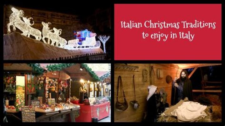 What are 3 traditions in Italy for Christmas?